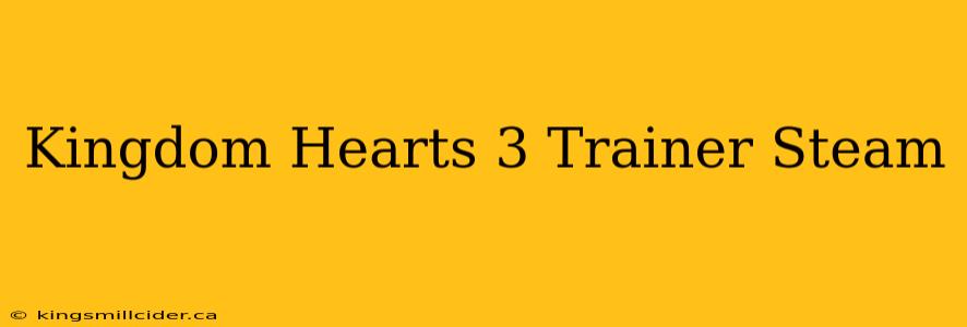 Kingdom Hearts 3 Trainer Steam