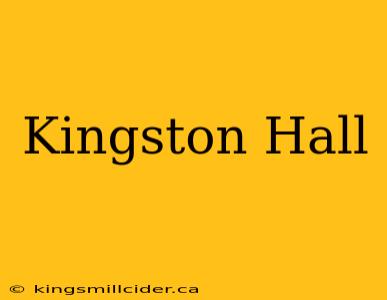 Kingston Hall