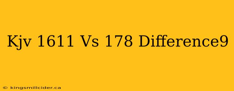 Kjv 1611 Vs 178 Difference9