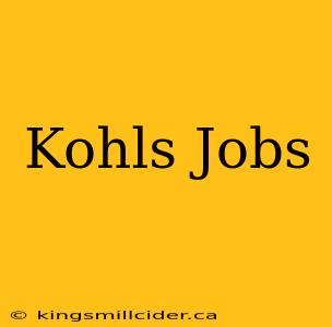 Kohls Jobs