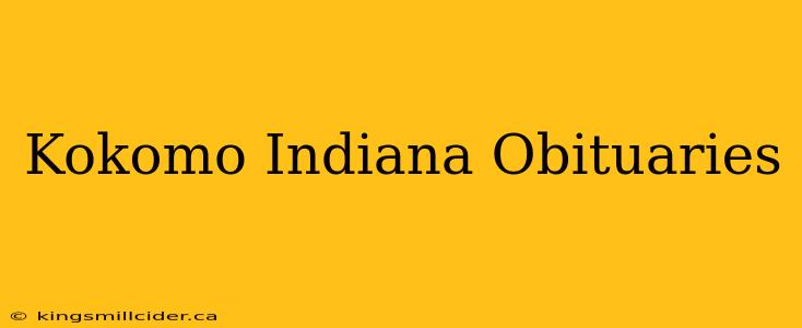 Kokomo Indiana Obituaries