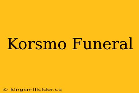 Korsmo Funeral