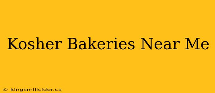 Kosher Bakeries Near Me