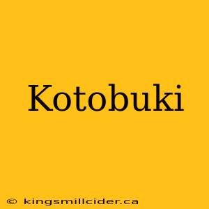 Kotobuki