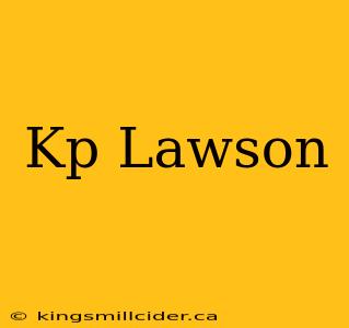 Kp Lawson