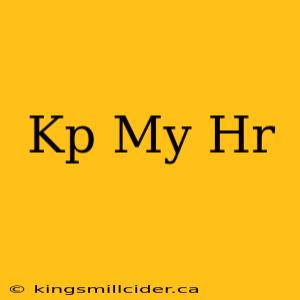 Kp My Hr