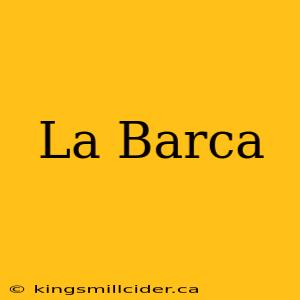 La Barca