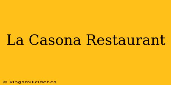 La Casona Restaurant