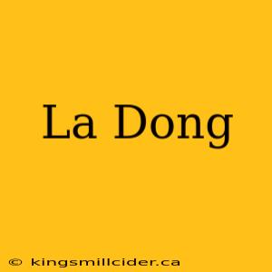 La Dong