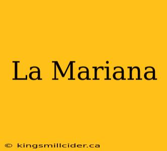 La Mariana