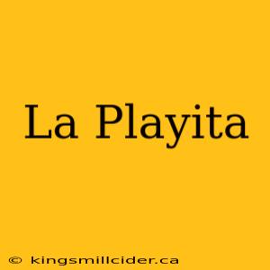 La Playita