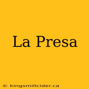 La Presa