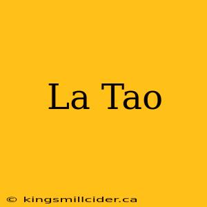 La Tao