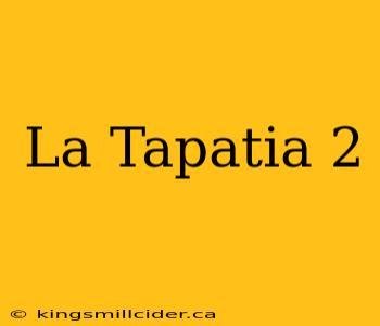 La Tapatia 2