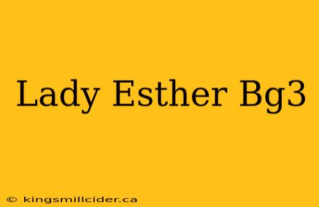 Lady Esther Bg3