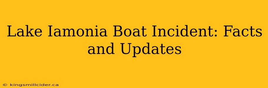 Lake Iamonia Boat Incident: Facts and Updates