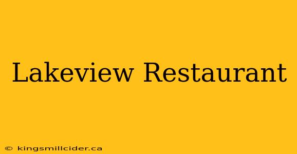 Lakeview Restaurant