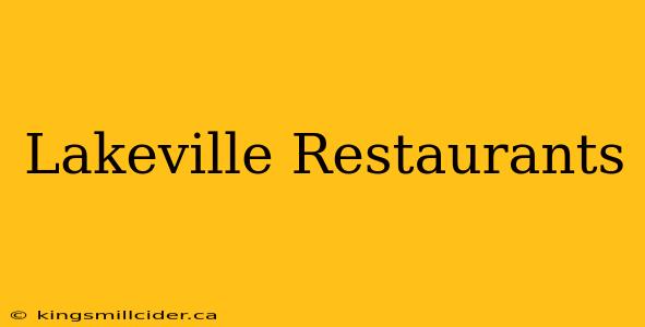 Lakeville Restaurants