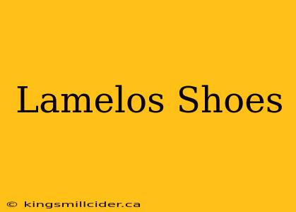 Lamelos Shoes