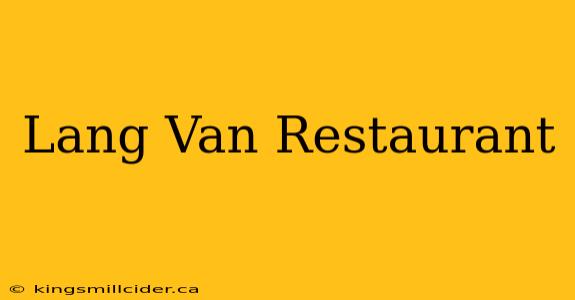 Lang Van Restaurant