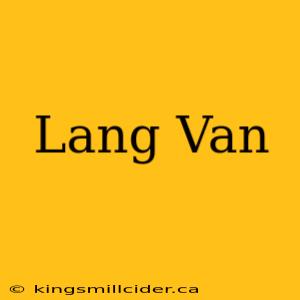 Lang Van