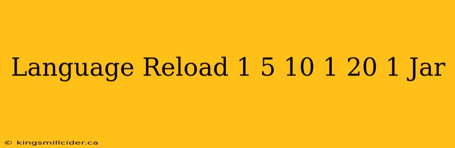 Language Reload 1 5 10 1 20 1 Jar