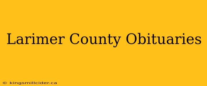 Larimer County Obituaries