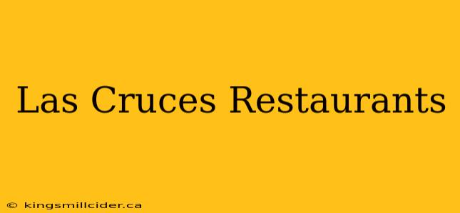 Las Cruces Restaurants