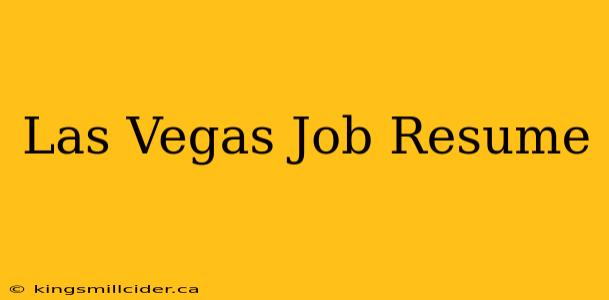 Las Vegas Job Resume