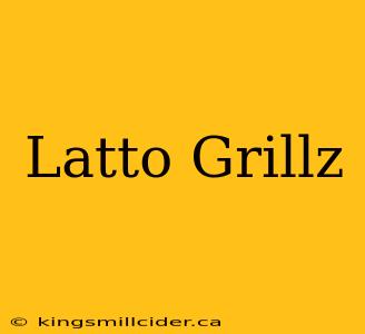 Latto Grillz