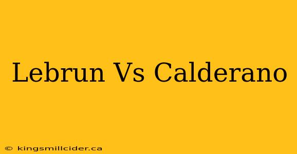 Lebrun Vs Calderano