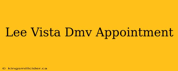 Lee Vista Dmv Appointment