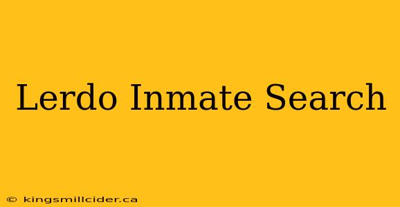 Lerdo Inmate Search