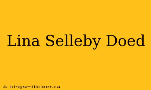 Lina Selleby Doed