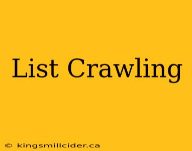 List Crawling