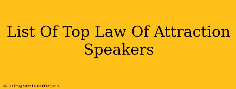 List Of Top Law Of Attraction Speakers