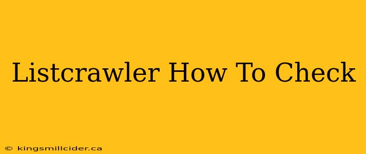 Listcrawler How To Check