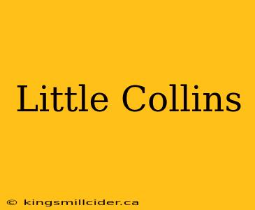 Little Collins