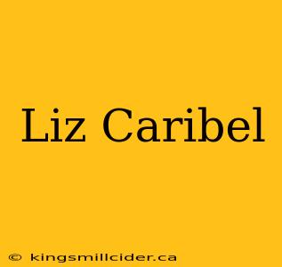 Liz Caribel