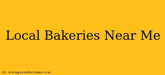 Local Bakeries Near Me