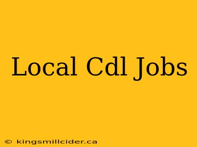 Local Cdl Jobs