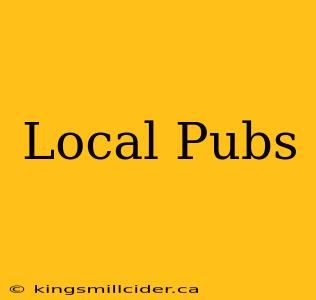 Local Pubs