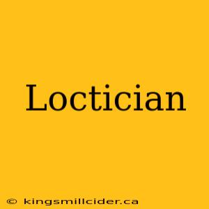 Loctician