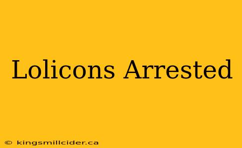 Lolicons Arrested