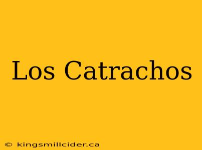 Los Catrachos