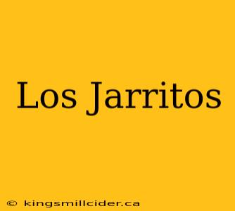 Los Jarritos