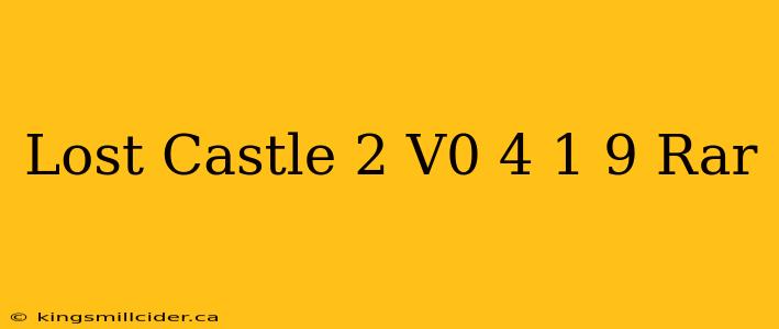 Lost Castle 2 V0 4 1 9 Rar