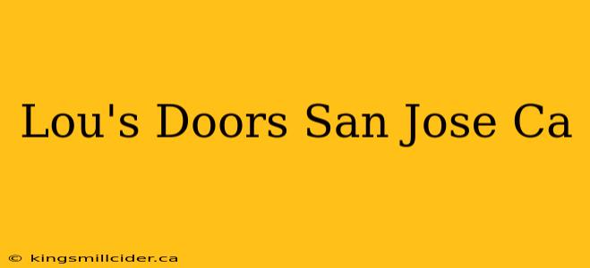 Lou's Doors San Jose Ca