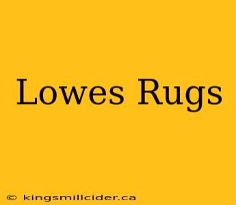 Lowes Rugs