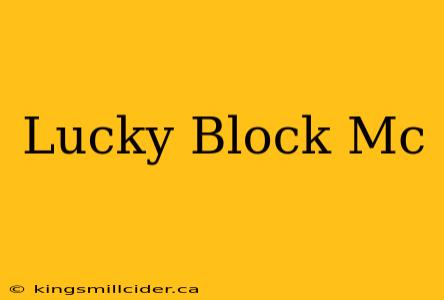 Lucky Block Mc